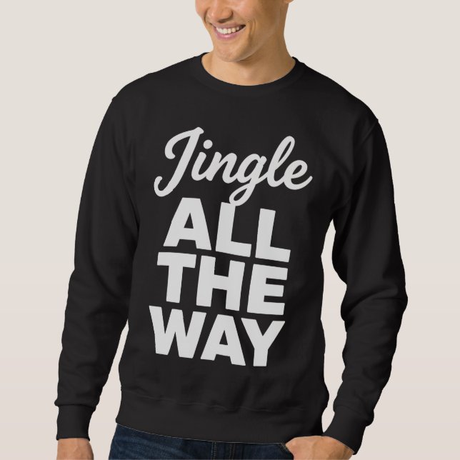 Suéter de Natal Jingle All The Way (Frente)