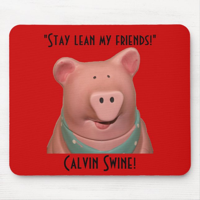Suínos Mousepad de Calvin! (Frente)
