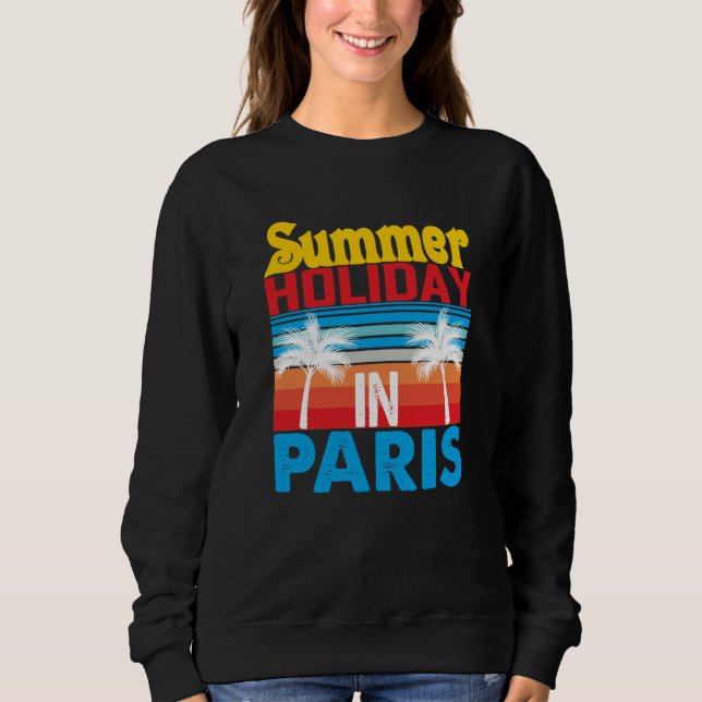 Summer Holiday In ParisParis France Top France Par (Frente)
