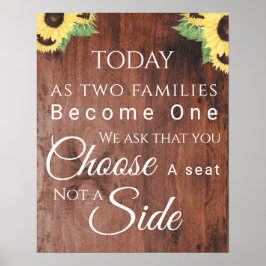 Sunflower design choose a seat not a side Poster
