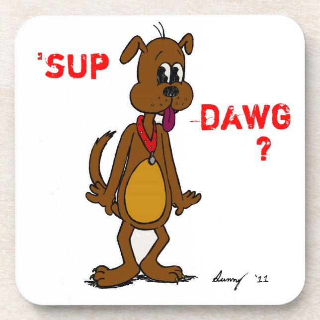 SUP DAWG? Porta copos de Cork Canino (Frente)
