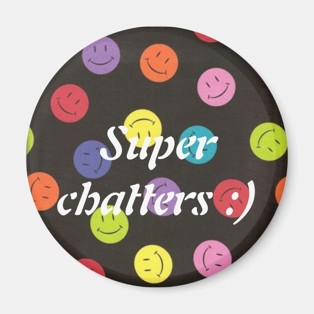 Super Chatters :) imã (Frente)