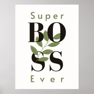 Super Chefe Nunca - Poster de Presente Perfeito pa