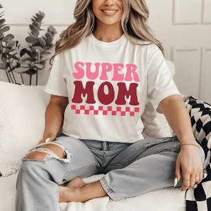 Super Mãe Camisa - Melhor Mãe Nunca Presente Para 