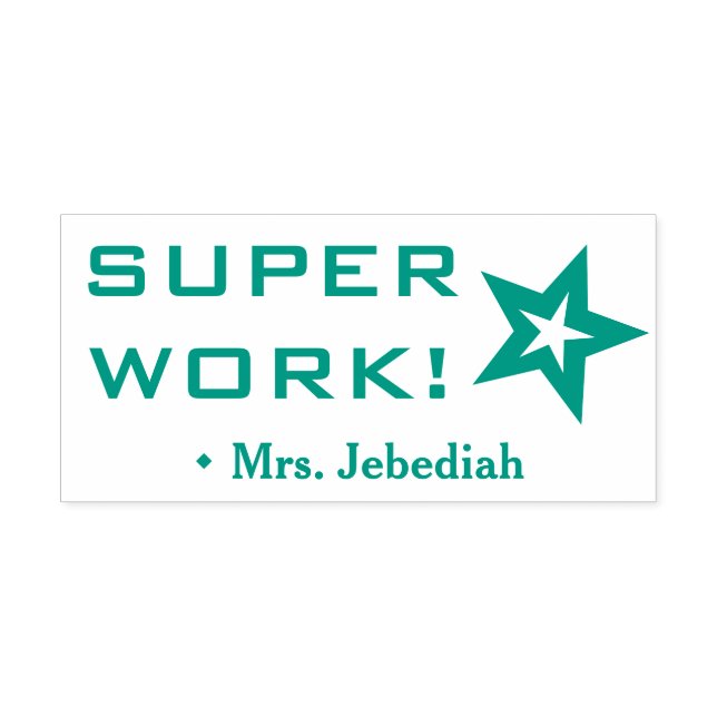 "SUPER WORK" positivo! Carimbo de borracha de educ (Design)