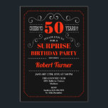 Surpresa 50.º Convite de aniversário - Vermelho Ne<br><div class="desc">Surpresa 50º Aniversário Convite Elegante retro preto vermelho e branco design. Saúde a 50 anos!</div>