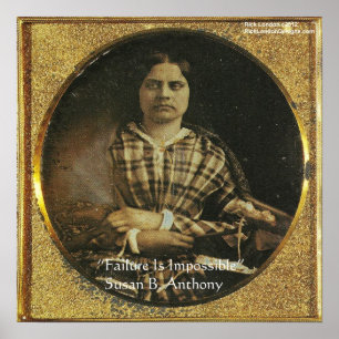 Susan B Anthony Failure É Impossível Poster