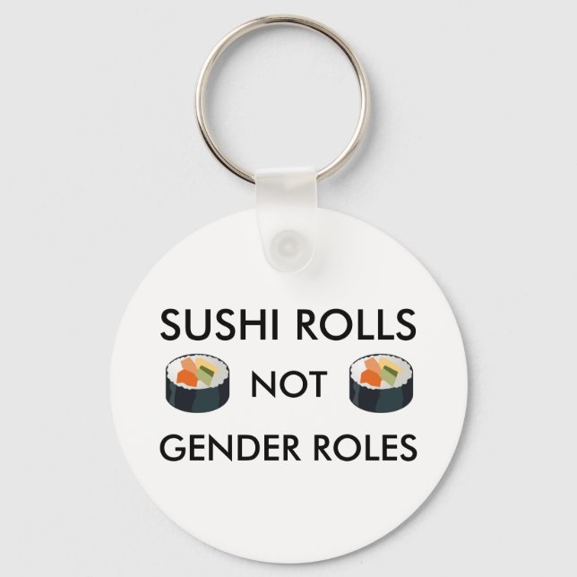 Sushi não cumpre papéis de gênero Chaveiro (Frente)