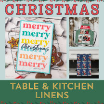 CHRISTMAS | Table & Kitchen Linens