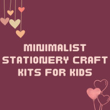 Minimalist Stationery Craft Kits for Kids