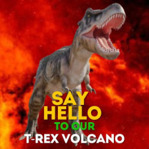  T-Rex Volcano 