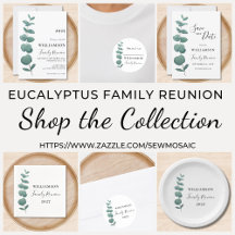 Eucalyptus Family Reunion Collection