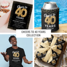 Cheers to 40!