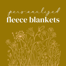 Personalized Fleece Blankets