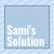 Sami's Solution