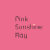 Pink Sunshine Ray