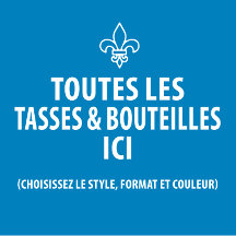 Québec: Toutes les tasses et bouteilles