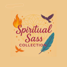 Spiritual Sass Collection