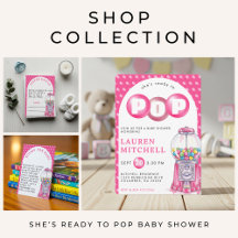 She's Ready To Pop Bubblegum Pink Girl Baby Shower