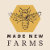 Made New Farms