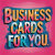 Business Cards For You