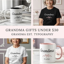 Grandma Gifts Under $30 Grandma Est. Typography