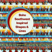Boho Southwest Inspired Lines & Shapes