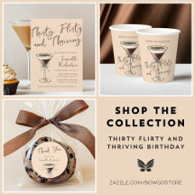 Thirty Flirty and Thriving Cocktail 30th Birthday