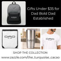 Gifts Under $35 for Dad Bold Dad Established 