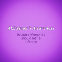 Alzheimer's Raising Awareness & Caregiving