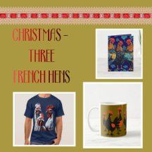 CHRISTMAS - THREE FRENCH HENS