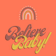 Believe Baby! Collection