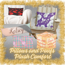 Pillows and Poufs Plush Comfort