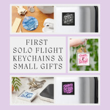 First Solo Flight - Keychains & Small Gifts