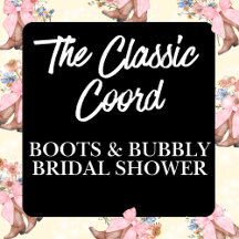 Boots & Bubbly Bridal Shower