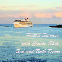 Pastel Sunrise with Cruise Ship Bed and Bath Decor
