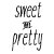 sweetandpretty