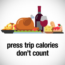 press trip calories don't count (feast)