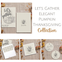 Let's Gather Elegant Pumpkin Thanksgiving