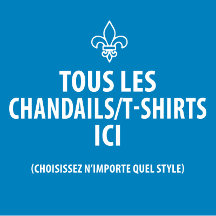 Québec - Tous les t-shirts ici!