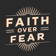 Faith Over Fear Collection