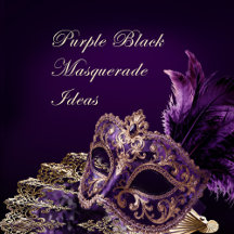 Purple Black Masquerade Ideas