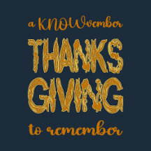 Thanksgiving | A KNOWvember To Remember