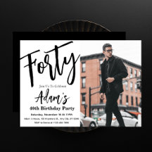 Forty Black White Modern 40th Birthday Invitation