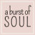a burst of SOUL