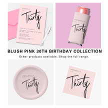 Blush Pink 30th Birthday Party