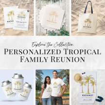 Personalized Tropical Family Reunion