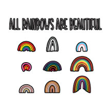 All Rainbows Are Beautiful