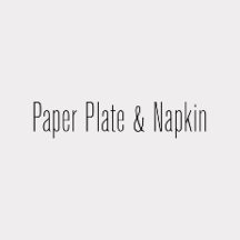 Paper Plate and Napkin