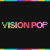 VISIONPOP